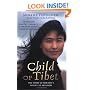 Child of Tibet: The Story of Soname's Flight to Freedom