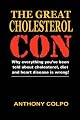 The Great Cholesterol Con