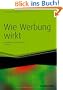 Wie Werbung  wirkt: Erkenntnisse des Neuromarketing