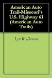 American Auto Trail-Missouri's U.S. Highway 61 (American Auto Trails)