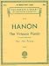 Charles Hanon: The Virtuoso Pianist In Sixty Exercises For The Piano (Complete)