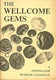 The Wellcome gems : a Fitzwilliam Museum catalogue