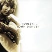 Purely John Denver