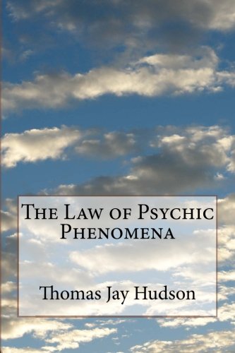 The Law of Psychic Phenomena