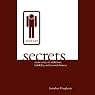 Secrets: A True Story of Addiction, Infidelity, and Second Chances