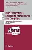 High Performance Embedded Architectures and Compilers: 5th International Conference, HiPEAC 2010, Pisa, Italy, January 25-27, 2010, Proceedings (Lecture ... Computer Science and General Issues)