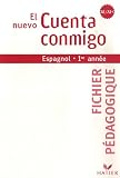 Revue Hatier  / Espagnol première année El nuevo Cuenta conmigo : Palier 1 Niveau A1/A1+, fichier pédagogique