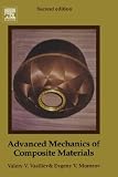 Advanced Mechanics of Composite Materials, Second Edition