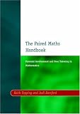 The Paired Maths Handbook: Parental Involvement and Peer Tutoring in Mathematics