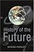 History of the Future