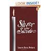 Silver is for Secrets (Stolarz Series)