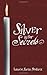 Silver is for Secrets (Stolarz Series)