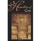 the humility of god a franciscan perspective
