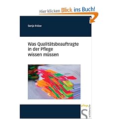 Was Qualit�tsbeauftragte in der Pflege wissen m�ssen