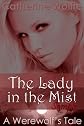 The Lady in the Mist (A Werewolf's Tale) - Sample