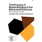 The Process of Model-Building in the Behavioral Sciences by  Ralph M. Stogdill