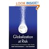 Globalization at Risk: Challenges to Finance and Trade