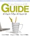 The McGraw-Hill Guide: Writing for College, Writing for Life (Student Edition) (McGraw-Hill Connect Plus)