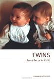 Twins - From Fetus to Child