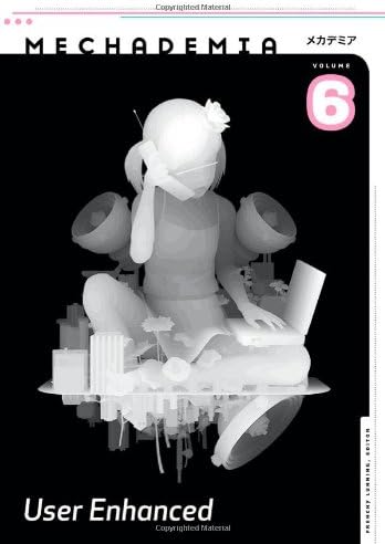 Mechademia 6: User Enhanced