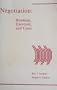 Negotiation: Readings, Exercises and Cases (The Irwin series in management and the behavioral sciences)