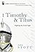 1 Timothy & Titus: Fighting the Good Fight (John Stott Bible Studies)
