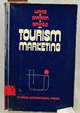 Tourism marketing : a destination-orientated programme for the marketing of international tourism