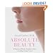 Absolute Beauty: A Renowned Plastic Surgeon's Guide to Looking Young Forever