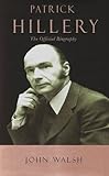 Patrick Hillery : the official biography