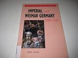 Imperial and Weimar Germany, 1890-1933