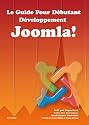 Le Guide Pour D&eacute;butant - D&eacute;veloppement Joomla!