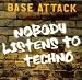 Nobody Listens to Techno [Vinyl]