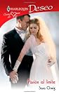 Pasión al limite (Harlequin Deseo) (Spanish Edition)