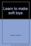 Learn to make soft toys