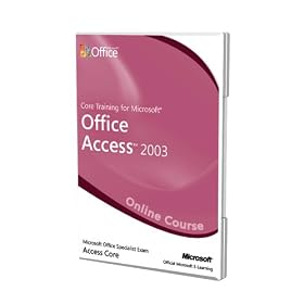 Core Training for Access 2003 Official Online Course