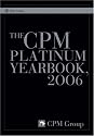 The CPM Platinum Yearbook, 2006