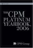 The CPM Platinum Yearbook, 2006