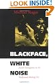 Blackface, White Noise: Jewish Immigrants in the Hollywood Melting Pot