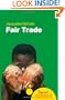Fair Trade: A Beginner's Guide (Beginners Guide (Oneworld))