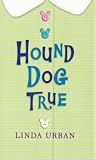 Hound Dog True