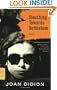 Slouching Towards Bethlehem: Essays (FSG Classics)