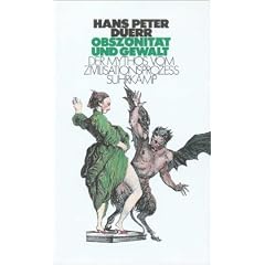 Der Mythos vom Zivilisationsprozess: Der Mythos vom Zivilisationsproze�: Band 3: Obsz�nit�t und Gewalt: BD III