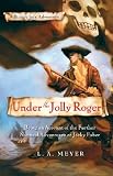 Under the Jolly Roger: Being an Account of the Further Nautical Adventures of Jacky Faber [UNDER THE JOLLY ROGER]