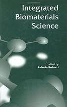 Integrated Biomaterials Science