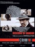Crimini. Disegno di sangue ( Italienische Fassung ) - Andrea Renzi; Barbara Livi; Guido Caprino; Francesco Siciliano; Eva Deidda