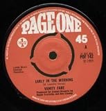 EARLY IN THE MORNING 7 INCH (7" VINYL 45) UK PAGE ONE 1969