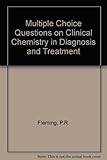 Multiple-choice questions on Clinical chemistry in diagnosis and treatment