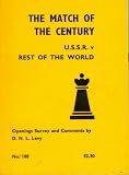 The match of the century : U.S.S.R. v The rest of the world, Belgrade, March 29th to April 5th 1970