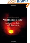 Why Hell Stinks of Sulfur: Mythology...