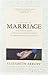 A History of Marriage: From Same Sex Unions to Private Vows and Common Law, the Surprising Diversity of a Tradition